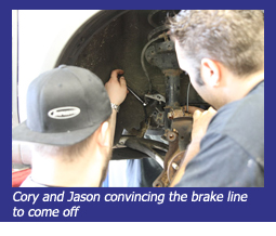 Cory and Jason convincing the brake line to come off